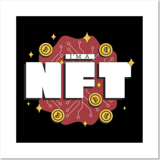 I am a NFT (Non-Fungible-Token) Posters and Art